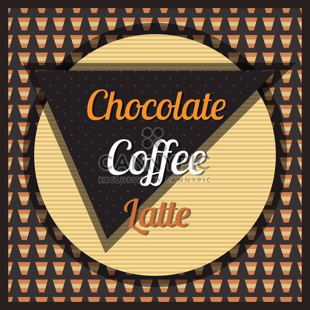 chocolate, coffee and latte background - бесплатный vector #134427