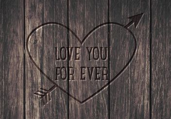 Free Love You Forever Vector Background - бесплатный vector #153237