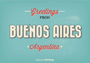 Retro Style Buenos Aires Greeting Illustration - бесплатный vector #273967