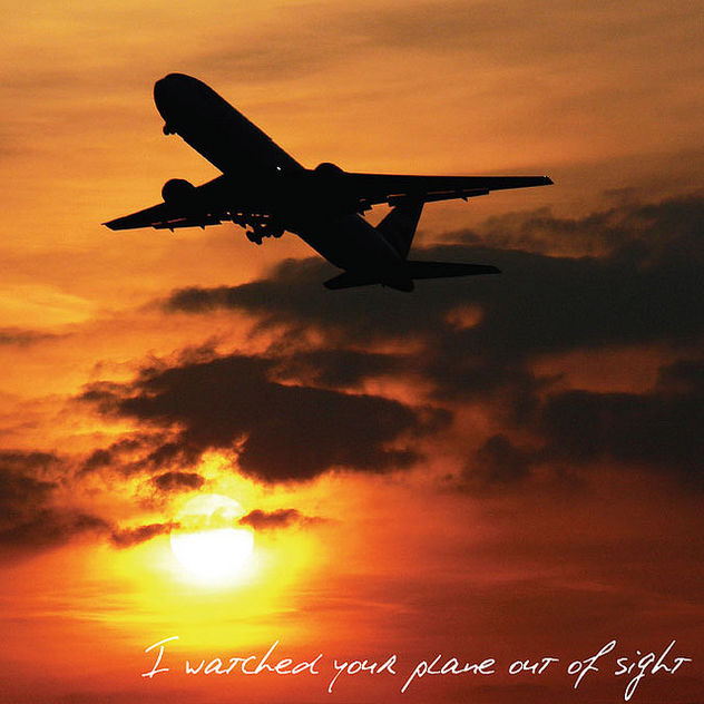 I watched your plane... - image #308477 gratis