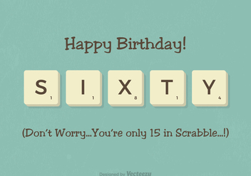 Free 60th Birthday Scrabble Letter Vector Card - бесплатный vector #418127